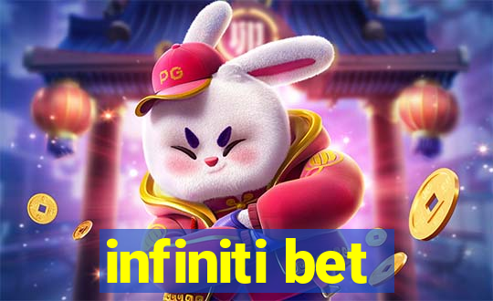 infiniti bet