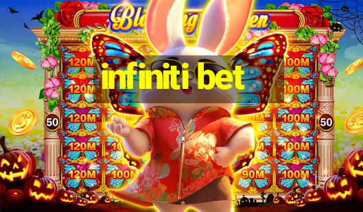 infiniti bet