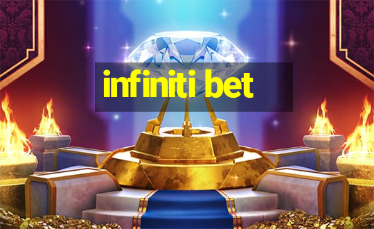 infiniti bet