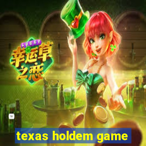 texas holdem game