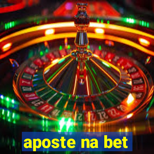 aposte na bet