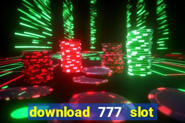 download 777 slot machine game