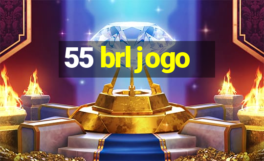 55 brl jogo