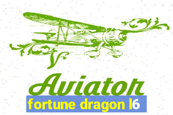 fortune dragon l6