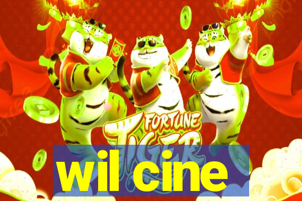 wil cine