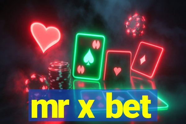 mr x bet