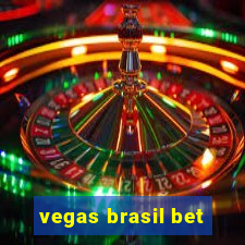 vegas brasil bet