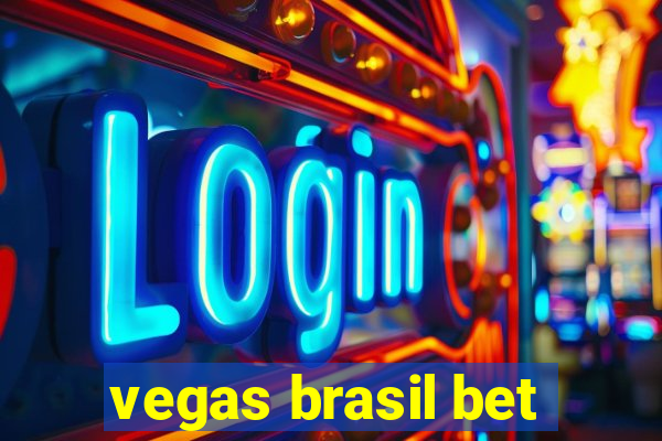 vegas brasil bet