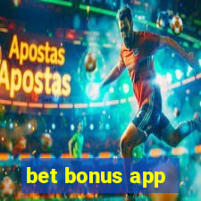 bet bonus app