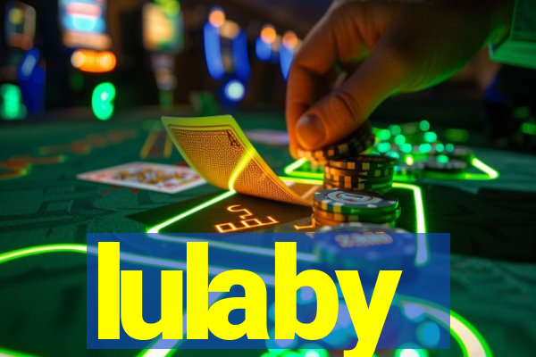 lulaby