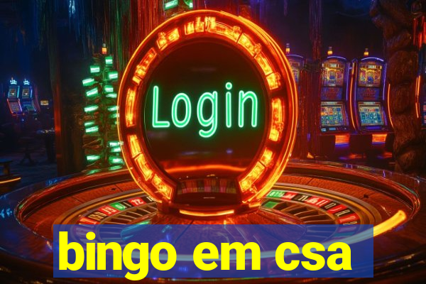 bingo em csa