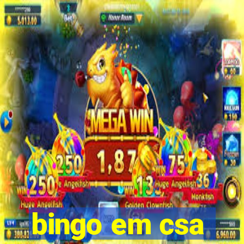 bingo em csa