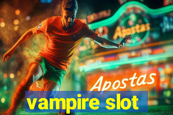 vampire slot