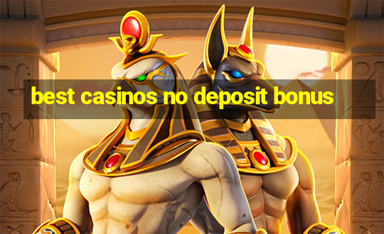 best casinos no deposit bonus