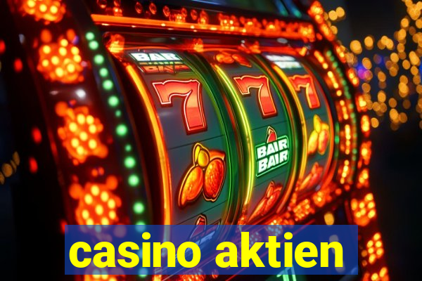 casino aktien