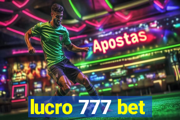 lucro 777 bet