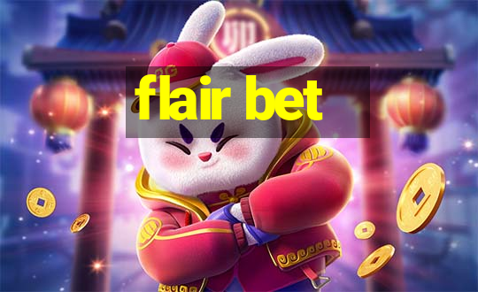 flair bet