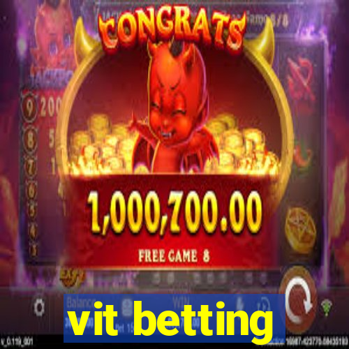 vit betting