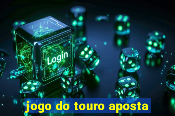 jogo do touro aposta