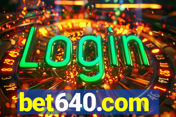 bet640.com