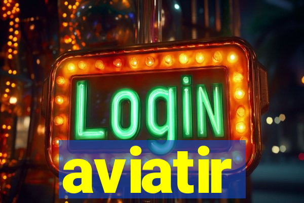 aviatir