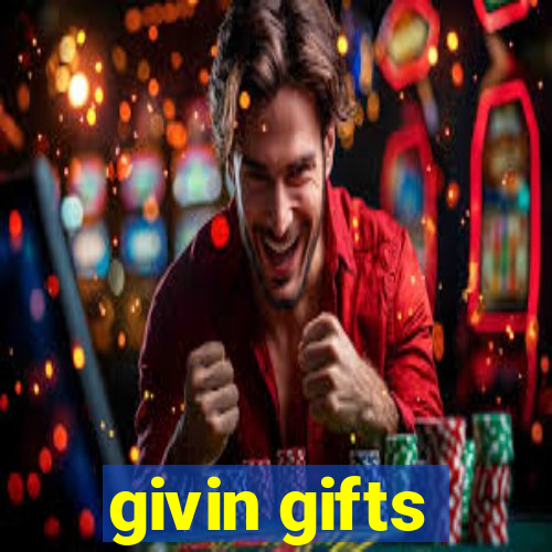 givin gifts