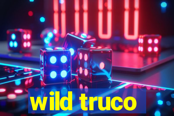 wild truco