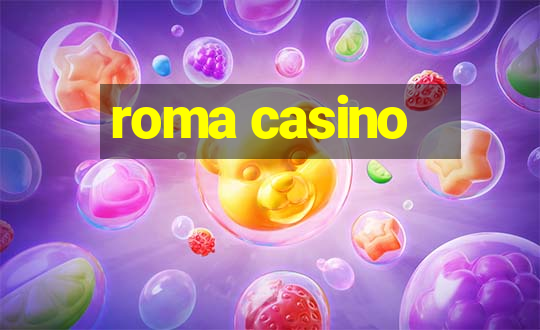 roma casino