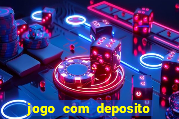 jogo com deposito de 10