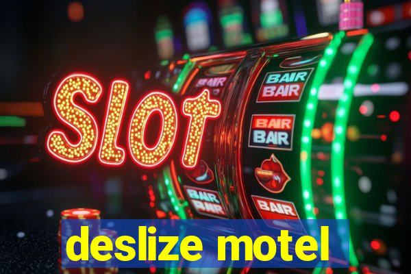 deslize motel