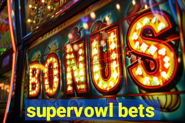 supervowl bets