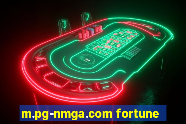 m.pg-nmga.com fortune