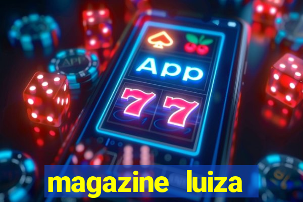 magazine luiza sorteio de 25 mil