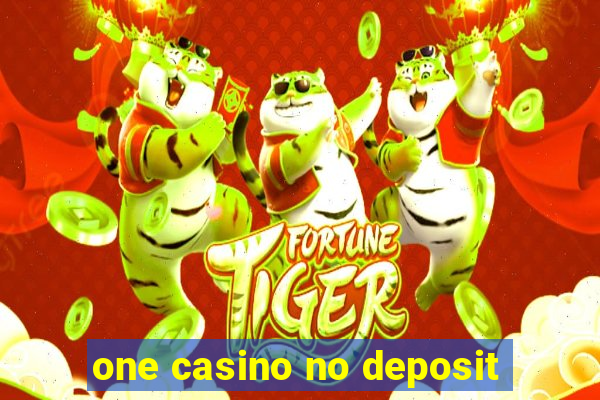 one casino no deposit