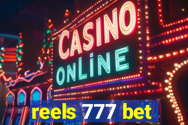 reels 777 bet