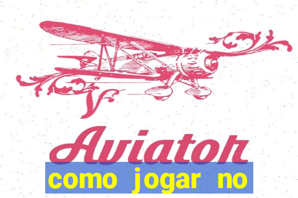 como jogar no aviator betano