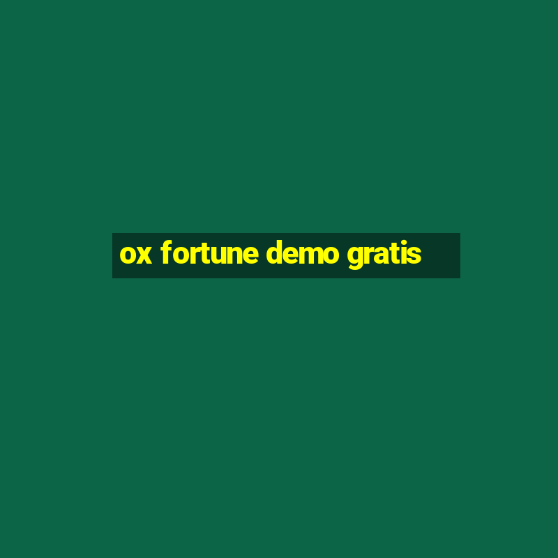 ox fortune demo gratis