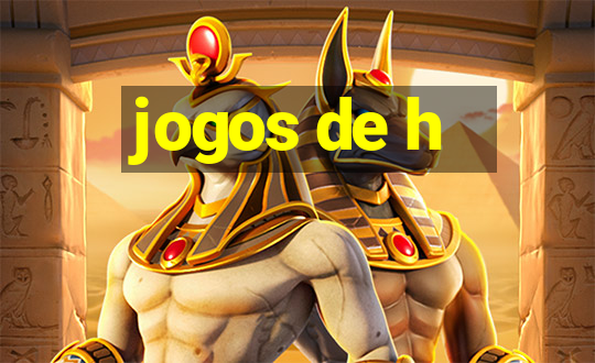 jogos de h