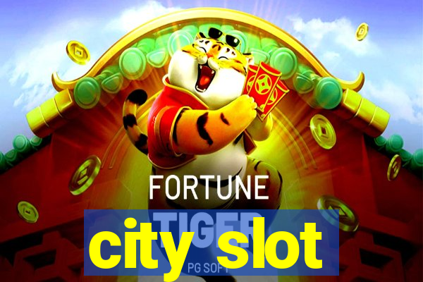 city slot