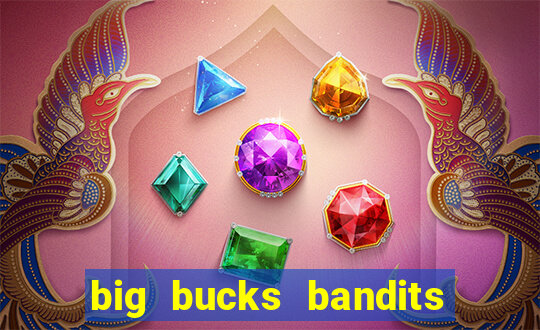 big bucks bandits megaways casino slot