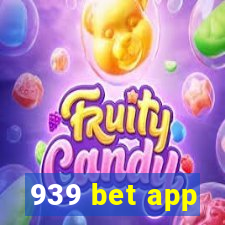 939 bet app