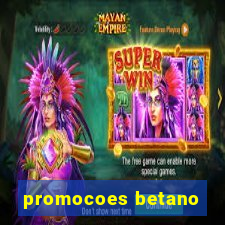 promocoes betano