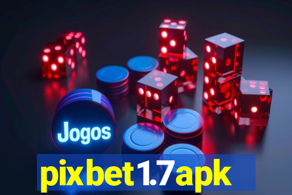 pixbet1.7apk