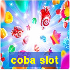 coba slot