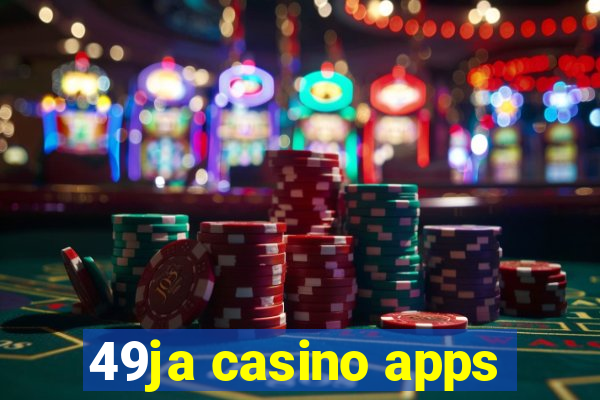 49ja casino apps