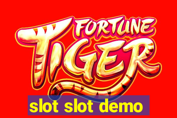 slot slot demo