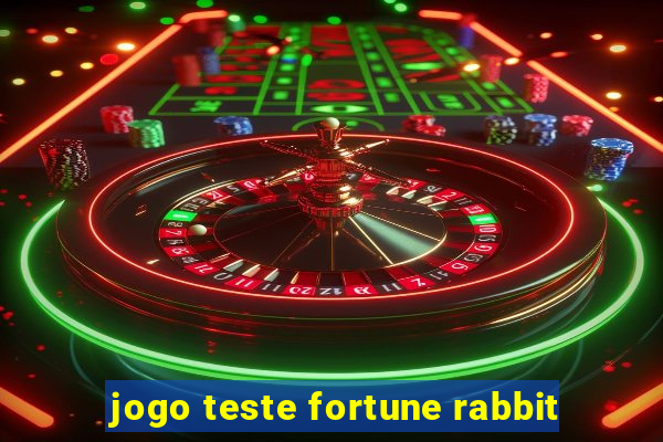 jogo teste fortune rabbit