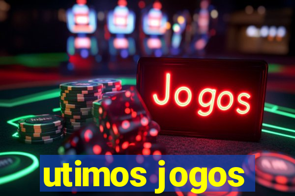 utimos jogos