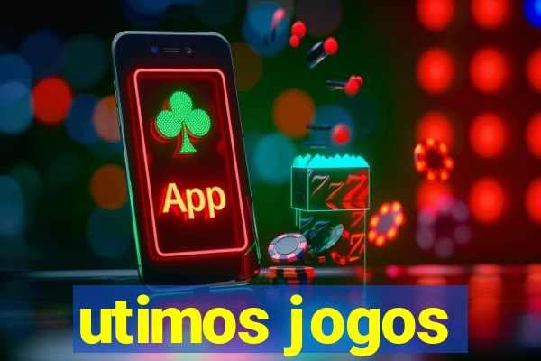 utimos jogos