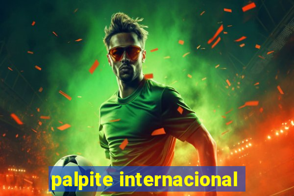 palpite internacional